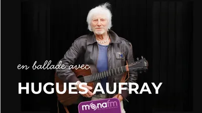 Gagnez vos places pour Hugues Aufray 