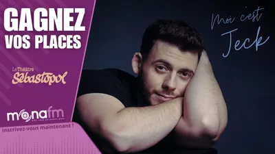 Gagnez vos places pour Jeck