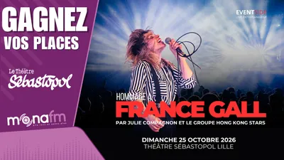 Gagnez vos places pour L'HOMMAGE à France Gall