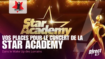 À GAGNER CETTE SEMAINE DANS LE WAKE UP DES LORRAINS : VOS PLACES...