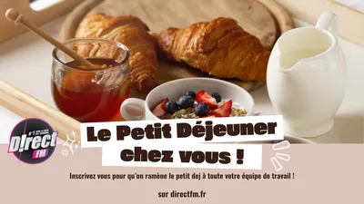 D!RECT FM vient vous livrer le petit déjeuner sur votre lieu de...