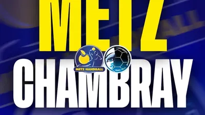 Metz Handball : Tente de gagner tes places pour le match face à...
