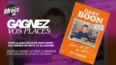 SPECTACLE : VOS PLACES POUR ALLER VOIR DANY BOON 