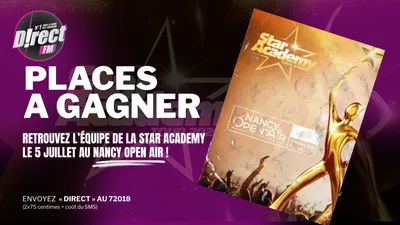 Nancy Open Air : D!RECT FM vous offre vos places pour la Star Ac  