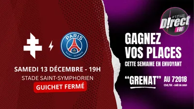 FC Metz : tentez de gagner vos places pour le match face au PSG...