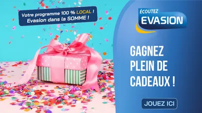 GAGNEZ PLEIN DE CADEAUX SUR LE STAND EVASION !