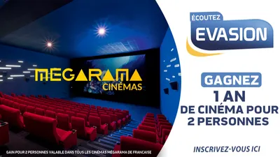 GAGNEZ 1 AN DE CINÉMA DANS LES CINÉMAS MEGARAMA