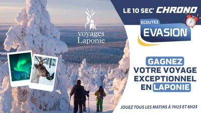 JOUEZ AU 10 SEC' CHRONO ET GAGNEZ VOTRE VOYAGE EN LAPONIE