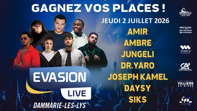 GAGNEZ VOS PLACES POUR L'EVASION LIVE !