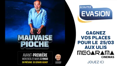 GAGNEZ VOS PLACES POUR L'AVANT-PREMIÈRE DE MAUVAISE PIOCHE
