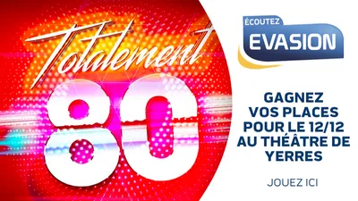 GAGNEZ VOS INVITATIONS POUR TOTALEMENT 80