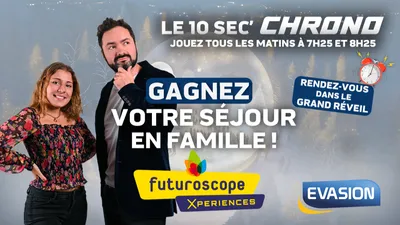 JOUEZ AU 10 SEC' CHRONO ET GAGNEZ VOTRE SÉJOUR AU FUTUROSCOPE