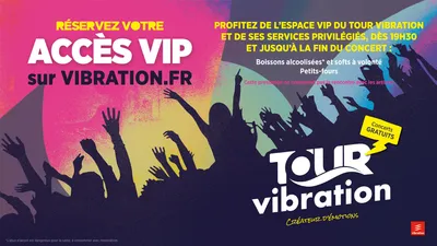 Tour Vibration 2026 : profitez de l’expérience VIP !