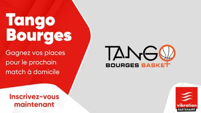 Tango Bourges Basket : gagnez vos places pour le prochain match à...