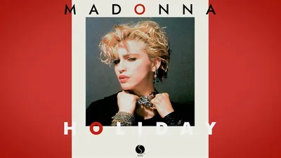 Madonna : “Holiday”, son premier tube mondial