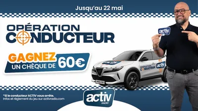 Opération Conducteur ACTIV 2026  !