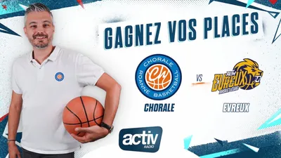 Gagnez vos places pour le match de La Chorale face à Evreux