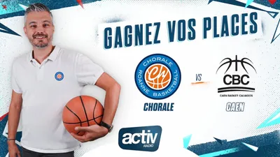 Gagnez vos places pour le match de La Chorale face à Caen