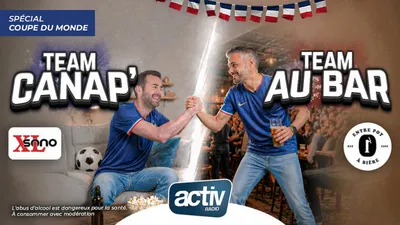 Spécial Coupe du monde - Team canap' ou team au bar