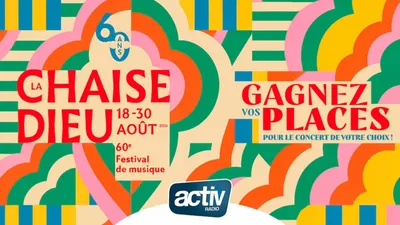 Gagnez vos places pour la 60e édition du Festival de la Chaise-Dieu