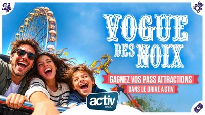 Gagnez vos pass attractions pour la vogue des noix