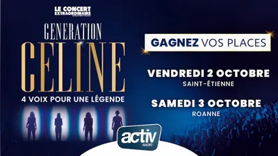 Génération Céline - Gagnez vos places !