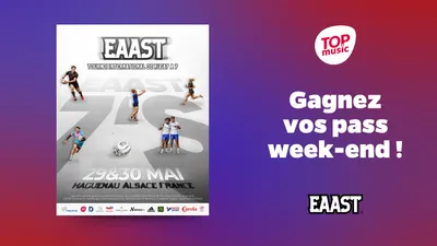 Gagnez vos pass week-end pour le tournoi EAAST !
