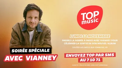 Top Music vous offre une soirée avec Vianney !