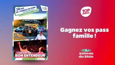 Gagnez vos pass famille pour les 30 ans de l'anneau du Rhin !