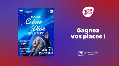 Gagnez vos places pour une soirée spéciale Céline Dion à La...