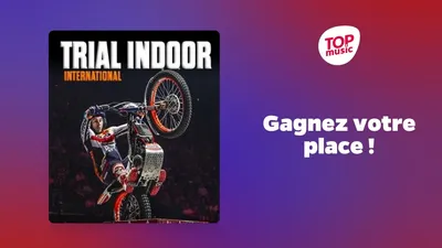 Gagnez vos places pour le Trial Indoor International !