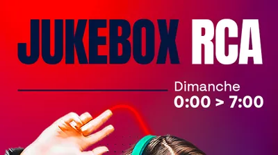 Dimanche / 0:00 > 7:00 / Jukebox RCA