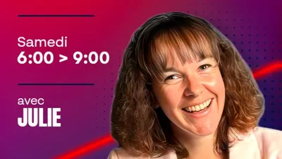Samedi / 6:00 > 9:00 / Réveil week-end avec Julie