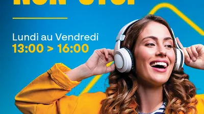 Semaine / 13:00 > 16:00 / Musique non-stop