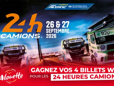 Gagnez vos places pour les 24 Heures Camions 2026 !