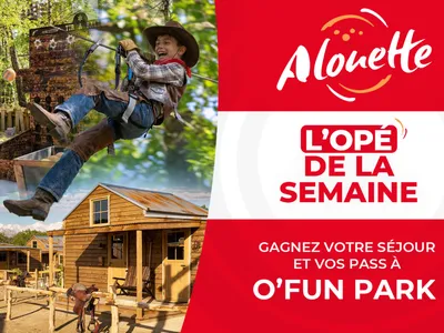 Gagnez votre séjour pour 4 et vos pass à O'Fun Park !