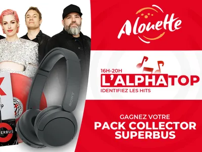 L'ALPHATOP - Gagnez votre pack collector Superbus !