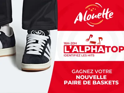 L'ALPHATOP - Gagnez votre nouvelle paire de baskets
