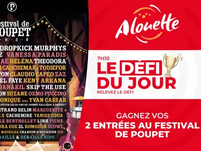 LE DÉFI DU JOUR - Alouette vous offre vos places pour le Festival...