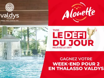 LE DÉFI DU JOUR - Alouette vous offre votre séjour pour 2 en...