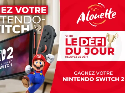 LE DÉFI DU JOUR - Alouette vous offre une Nintendo Switch 2