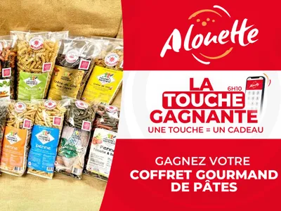 LA TOUCHE GAGNANTE - Alouette vous offre un coffret gourmand de...