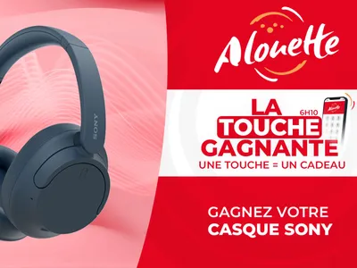 LA TOUCHE GAGNANTE - Alouette vous offre un casque Bluetooth Sony