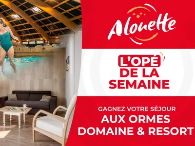 Gagnez vos prochaines vacances aux Ormes, Domaine & Resort !