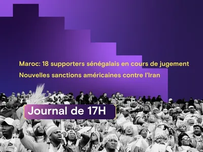 Maroc: 18 supporters sénégalais en cours de jugement, nouvelles...