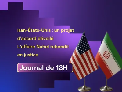 Iran–États-Unis : un projet d’accord dévoilé, l’affaire Nahel...