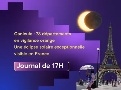 Canicule : 78 départements en vigilance orange, une éclipse solaire...