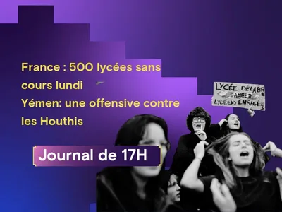 France : 500 lycées sans cours demain, le Yémen lance une offensive...