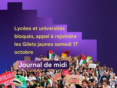 Lycées et universités bloqués, appel à rejoindre les Gilets jaunes...