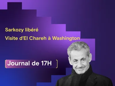 Sarkozy libéré, visite historique d’Ahmad El Chareh à Washington et...